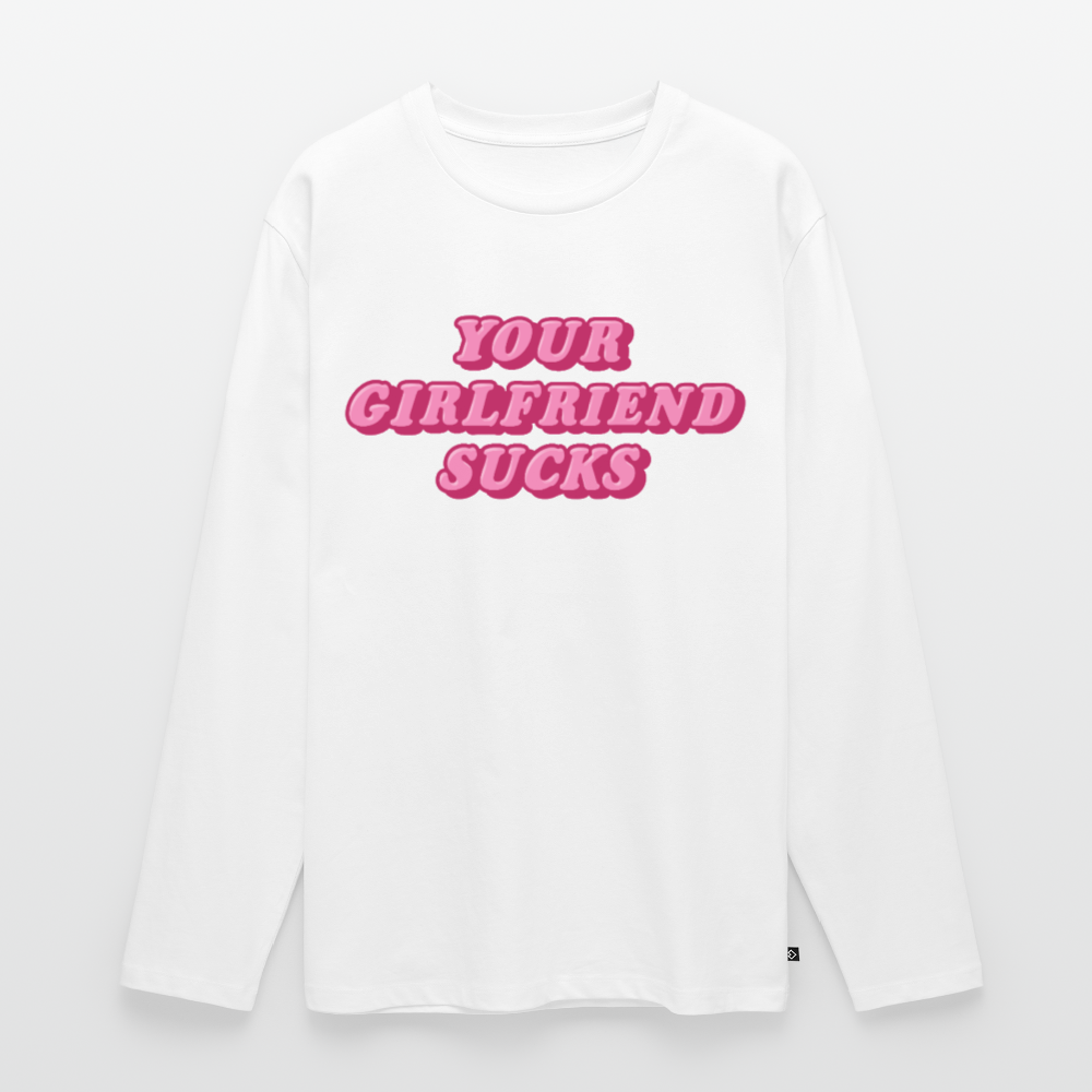 YOUR GIRLFRIEND SUCKS - Weiß
