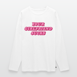 YOUR GIRLFRIEND SUCKS - Weiß