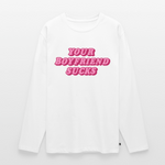 YOUR BOYFRIEND SUCKS Langarmshirt - Weiß